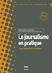 Télécharger le livre :  JOURNALISME EN PRATIQUE (LE)