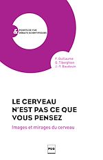 Download this eBook Le Cerveau n'est pas ce que vous pensez