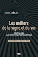 Télécharger le livre :  Les métiers de la vigne et du vin