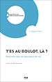Télécharger le livre :  T'es au boulot là ?