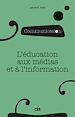 Télécharger le livre :  L'éducation aux médias et à l'information