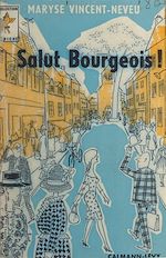 Download this eBook Salut, bourgeois !