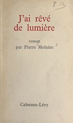 Download this eBook J'ai rêvé de lumière
