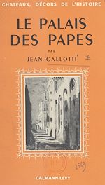 Download this eBook Le palais des papes