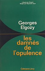 Download this eBook Les damnés de l'opulence