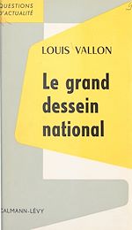 Download this eBook Le grand dessein national