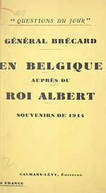 Download this eBook En Belgique auprès du roi Albert
