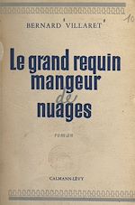 Download this eBook Le grand requin mangeur de nuages