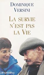 Download this eBook La survie n'est pas la vie