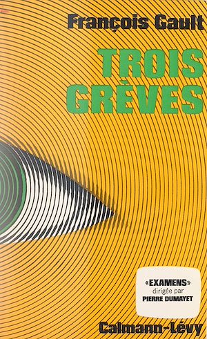 Téléchargez le livre :  Trois grèves
