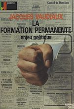 Download this eBook La formation permanente, enjeu politique