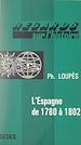 Télécharger le livre :  L'Espagne de 1780 à 1802