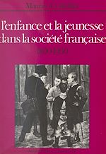 Download this eBook L'enfance et la jeunesse dans la société française