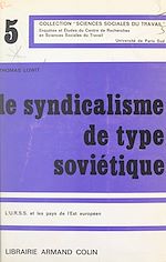 Télécharger le livre :  Le syndicalisme de type soviétique
