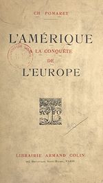 Download this eBook L'Amérique à la conquête de l'Europe