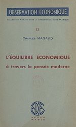 Télécharger le livre :  L'équilibre économique à travers la pensée moderne