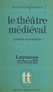 Télécharger le livre :  Le théâtre médiéval