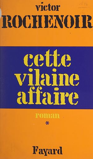 Download the eBook: Cette vilaine affaire (1)