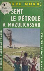 Download this eBook Ça sent le pétrole à Mazulicassar