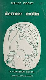 Download this eBook Dernier matin