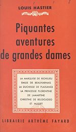 Download this eBook Piquantes aventures de grandes dames