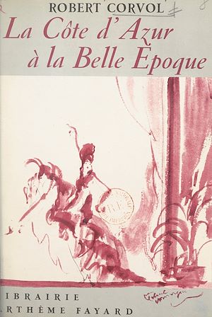 Download the eBook: La Côte d'Azur à la Belle Époque