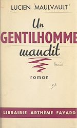 Download this eBook Un gentilhomme maudit