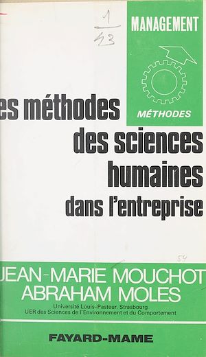 Téléchargez le livre :  Les méthodes des sciences humaines dans l'entreprise