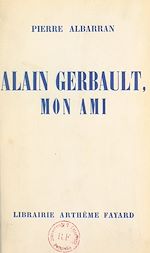 Download this eBook Alain Gerbault, mon ami