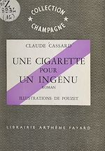 Download this eBook Une cigarette pour un ingénu