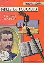 Télécharger le livre :  Charles de Foucauld