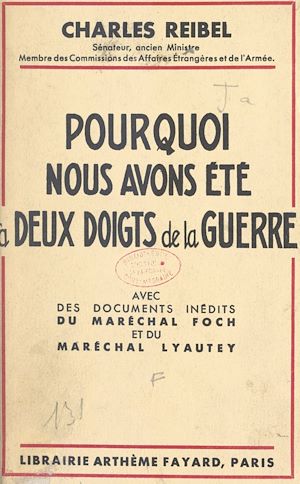 Download the eBook: Pourquoi nous avons été à deux doigts de la guerre