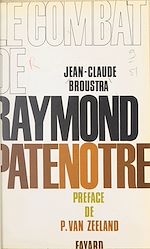 Download this eBook Le combat de Raymond Patenôtre
