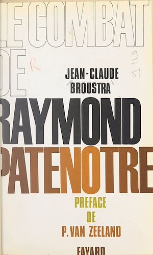 Download the eBook: Le combat de Raymond Patenôtre