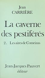 Télécharger le livre :  La caverne des pestiférés (2)