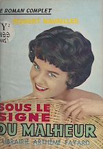 Télécharger le livre :  Sous le signe du malheur