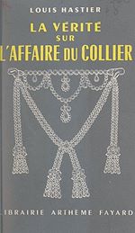 Download this eBook La vérité sur l'affaire du collier