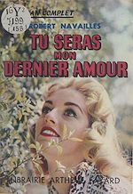 Télécharger le livre :  Tu seras mon dernier amour