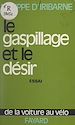 Télécharger le livre :  Le gaspillage et le désir