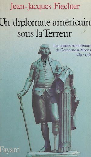 Download the eBook: Un diplomate américain sous la Terreur