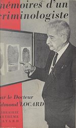 Download this eBook Mémoires d'un criminologiste