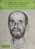 Download this eBook Le Père de Foucauld, Français d'Afrique