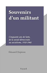 Téléchargez le livre :  Souvenirs d'un militant
