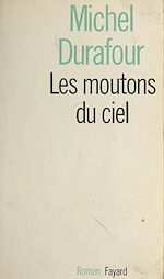 Download this eBook Les moutons du ciel