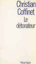 Download this eBook Le détonateur