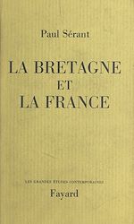 Télécharger le livre :  La Bretagne et la France