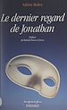 Télécharger le livre :  Le dernier regard de Jonathan