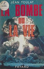 Download this eBook La bombe ou la vie