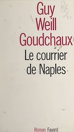 Download this eBook Le courrier de Naples