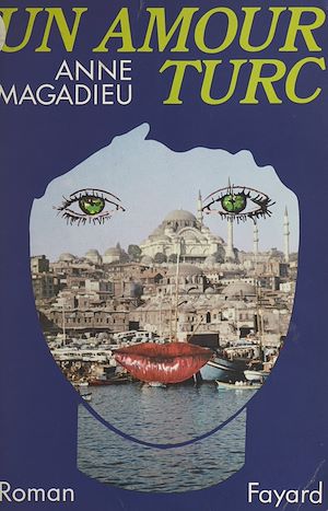 Téléchargez le livre :  Un amour turc